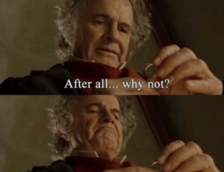 After all.. why not?