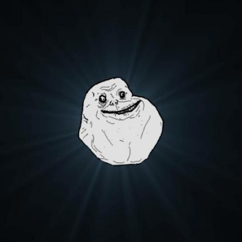 Forever alone