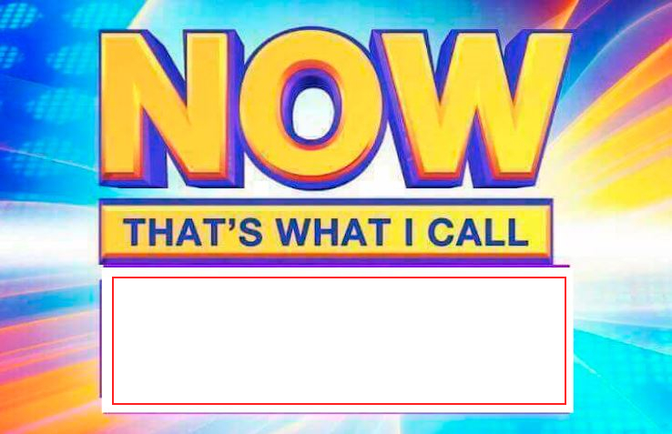 Now That’s What I Call