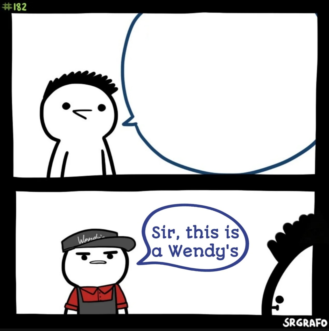 Sir this is a wendys
