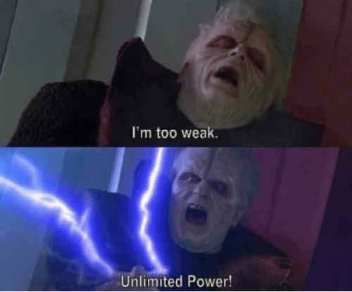 Too weak Unlimited Power